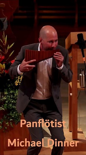 Virtuose Panflöte mit Michael Dinner "Die Lerche"