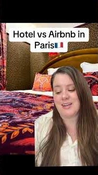 Paris Hotel vs Airbnb: Which Is Better for Your Trip? 🇫🇷