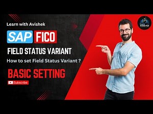 Field Status Variant in SAP FICO | Complete Guide with Configuration [2025 Tutorial] | Day 4