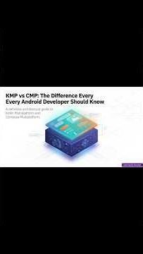 KMP vs CMP: The Difference Every Android Developer Should Know