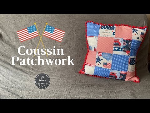 Coussin Patchwork facile - La Belle Mercerie