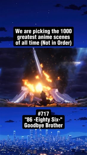 Top 1000 Anime Scenes on Instagram: "# 717 Anime Details Below ➡️ 🔥 We Are Picking The 1000 Greatest Anime Scenes of All Time! 🔥 ⭐️ Anime - “86 -Eighty Six-” 🌟 Episodes - “Episode 9” 💥 Scene - “Goodbye Brother” ✨ Comment Below Anime Scene Suggestions #anime #animeedits #edits #animefan #eightysix #animescenes #animelife #animes #reels"