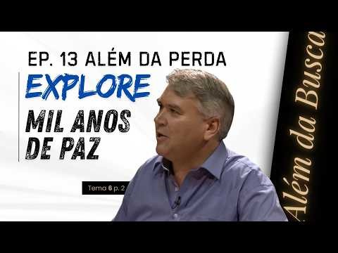 Ep. 13 Beyond Loss - Explore a Thousand Years of Peace (Theme 6 p. 2)