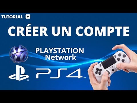 Comment créer un compte PlayStation network