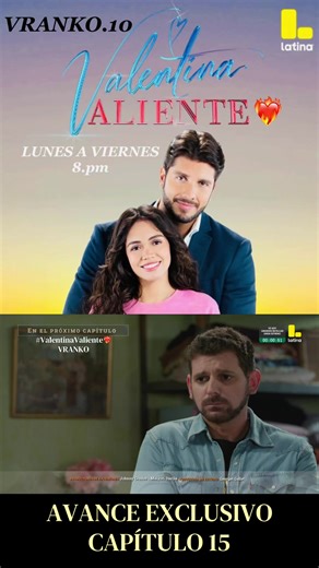 Valentina Valiente Avance Capítulo 15