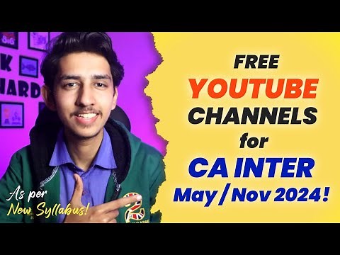 Best Free YouTube Channels for CA Intermediate May / Nov 2024 🔥 | As per ICAI New Study Material