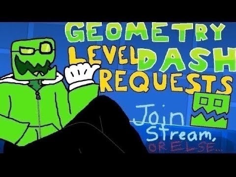 🔴Live Geometry Dash level requests (READ DESC)