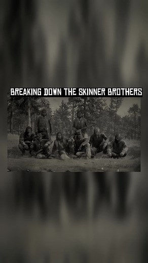 Breaking Down The Skinner Brothers Gang in Red Dead Redemption 2