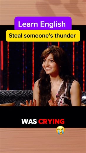 Dolly | Learn English with @anushkasharma @ranveersingh @karanjohar Word of the Day: Steal Someone’s Thunder Meaning: To take attention or praise... | Instagram