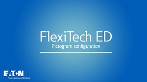 FlexiTech ED - How to configure the pictogram ? - Eaton videos