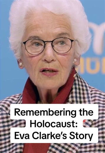 Remembering the Holocaust: Eva Clarke’s Story