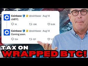 🚀 Coinbase's Wrapped Bitcoin: What You Need to Know About Taxes 📈