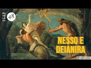 La morte di Nesso e la gelosia di Deianira