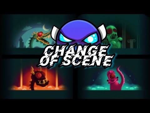 "Change of Scene" 100% | Geometry Dash