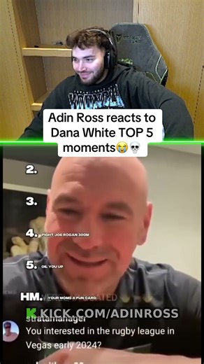 Adin Ross reacts to dana white top 5 moments💀