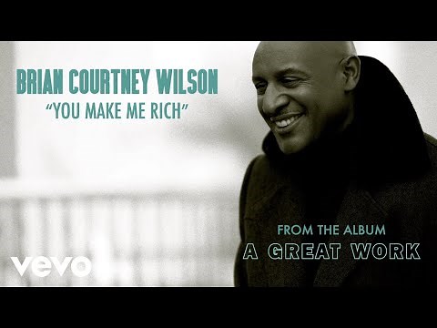 Brian Courtney Wilson - You Make Me Rich (Audio)