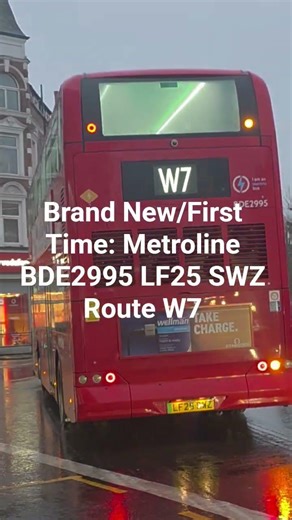 Brand New/First Time: Metroline BDE2995 LF25 SWZ Route W7 #busspotting #busvlogs #fortheloveofbuses