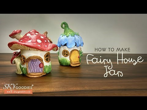How to make Fairy House Jars with air drying clay: Easy DIY tutorial