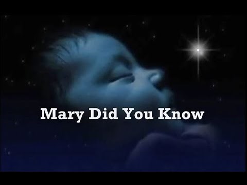 Mary Did You Know Kids Lyrics