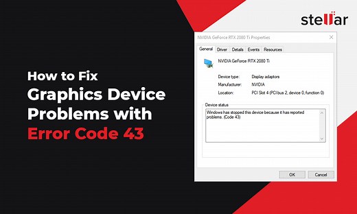 How to Fix Graphics Device Problems with Error Code 43?