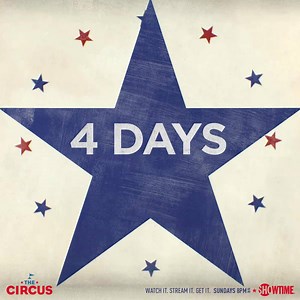 IN 4 DAYS: #SHOCircus resumes behind the scenes coverage leading up to the must-see conventions. | The Circus: Inside the Greatest Political Show on Earth