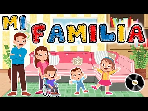MI FAMILIA 🎶👨‍👩‍👦‍👦🎶 - Canción con pictogramas