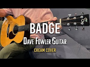 Badge | Cream Cover | Fingerstyle Acoustic Instrumental Guitar