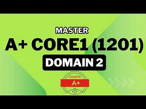 CompTIA A+ Full Course - Core 1 V15 | Domain 2 (Networking)