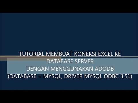 TUTORIAL MEMBUAT KONEKSI EXCEL KE MYSQL DATABASE SERVER