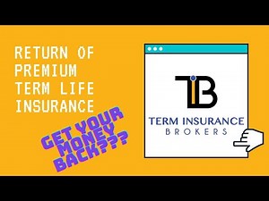 Return of Premium Term Life Insurance FINALLY EXPLAINED!