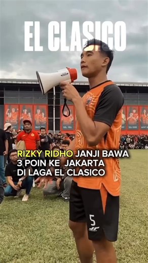 Rizky Ridho Janji Bawa 3 Poin Ke Jakarta #elclasico