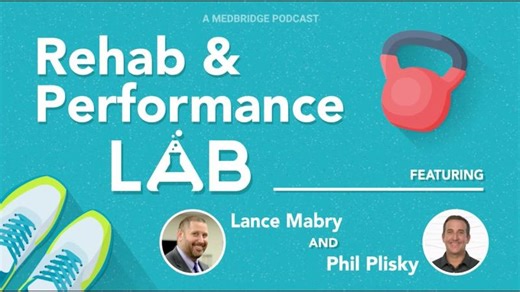 Rehab and Performance Lab Ep 22: Imaging for Clinicians: Should You Refer, Review, or Reconsider? | Lance Mabry PT, DPT, OCS, FAAOMPT