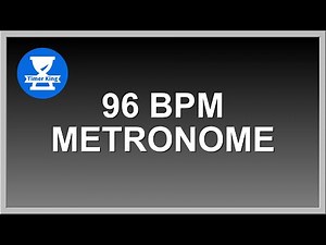 96 Beats Per Minute Metronome - 30 minutes
