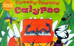 英文儿歌—Creep Crawly Calypso (US)