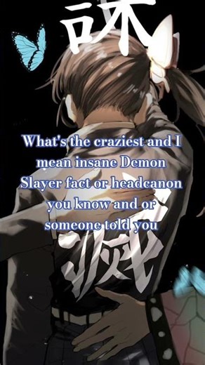 what was the craziest Demon Slayer fact or headcanon you know #kimetsunoyaiba #demonslayer