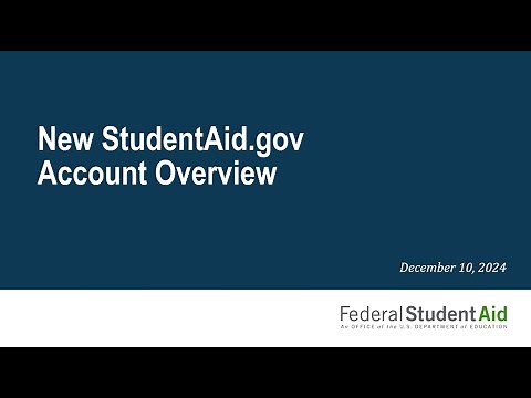 The StudentAid.gov Account Overview