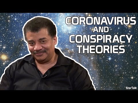 StarTalk Podcast: Coronavirus & Conspiracy Theories, with Michael Shermer & Neil deGrasse Tyson