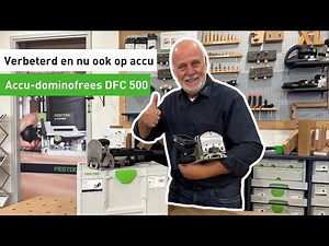 Ontdek 8 verbeteringen van de nieuwe accu-dominofrees DFC 500 | Festool NL