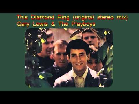 This Diamond Ring [original stereo mix] - Gary Lewis & the Playboys