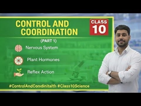 Control and coordination | Biology | Class 10 | Ekalavya Batch 2.0 | Navin Pandey