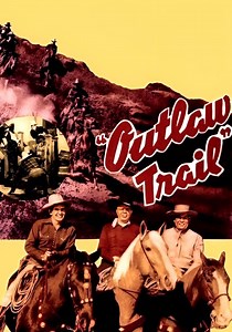 Outlaw Trail streaming: where to watch movie online?