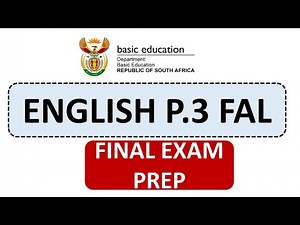 P 3 ENGLISH FAL GRADE 12 FINAL EXAMS PREPARATION SCOPE ENGLISH FAL P 3
