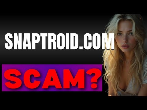 Snaptroidcom Review Is Snaptroid Legit or a Scam