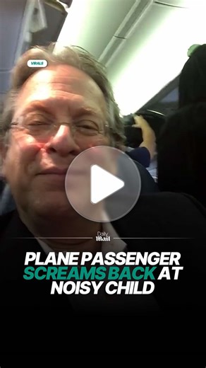 Furious plane passenger screams back at noisy child 😬 #plane #flying #family #travel 📸 Mike jacobs via ViralHog