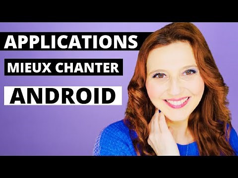 APPLICATIONS pour apprendre à MIEUX chanter (ANDROID)
