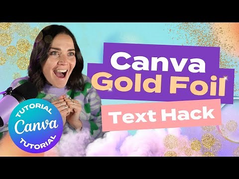 CANVA TUTORIAL: Gold foil text effect YOUR brand fonts (or other effects) with Magic Morph