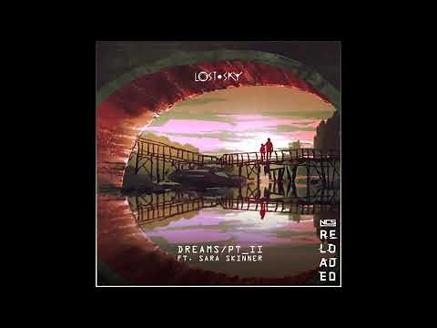 Lost Sky - Dreams pt. II (feat. Sara Skinner)