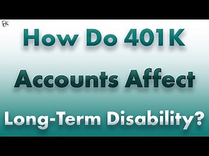 How Do 401(k) Accounts Affect Long-Term Disability Benefits?