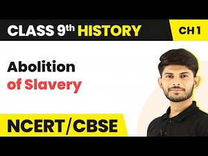 Abolition of Slavery | The French Revolution | History | Class 9th | Magnet Brains Video Lecture