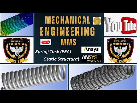 ANSYS Spring Simulation | Static Structural FEA Analysis | Mechanical Engineering MMS FEA Video # 01